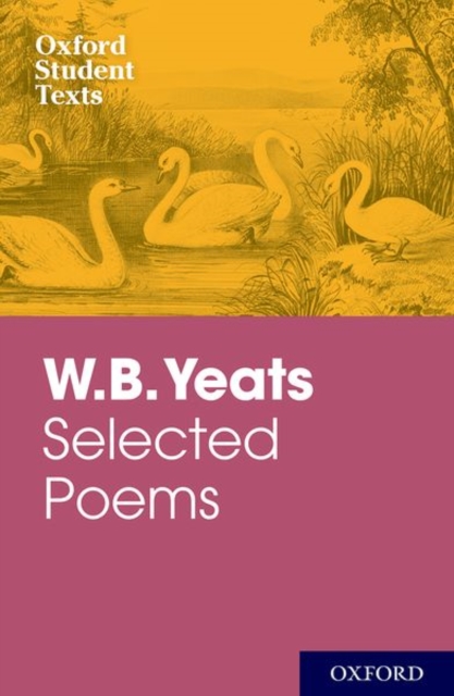 Oxford Student Texts: WB Yeats, Paperback / softback Book