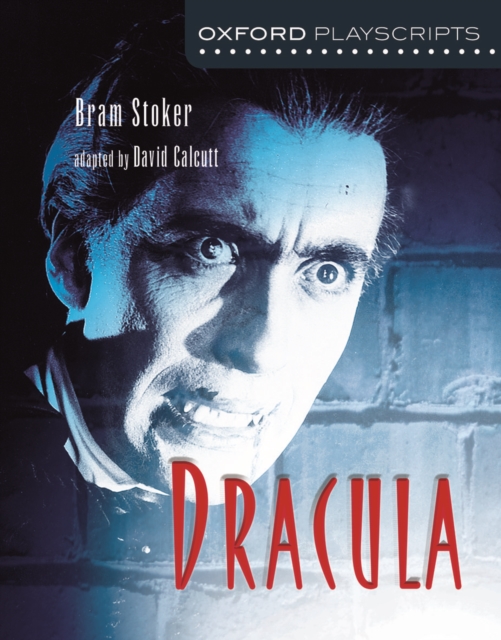 Oxford Playscripts: Dracula, Paperback / softback Book