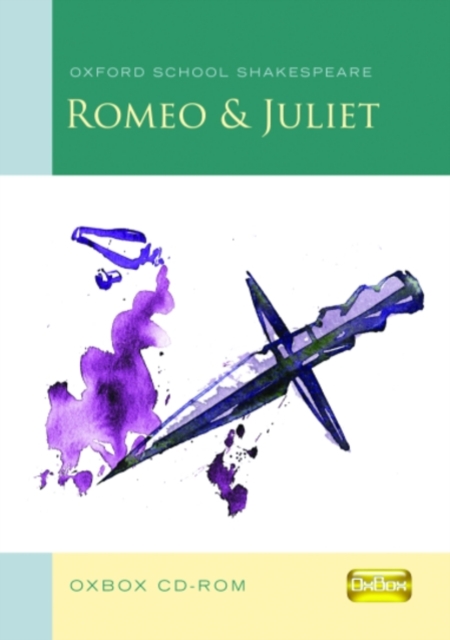 Romeo and Juliet Oxbox CD-ROM : Oxford School Shakespeare, CD-ROM Book