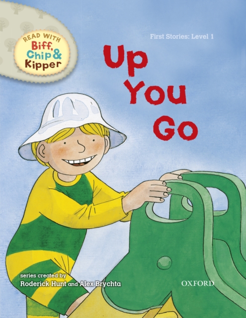 Read with Biff, Chip and Kipper First Stories: Level 1: Up You Go, EPUB eBook