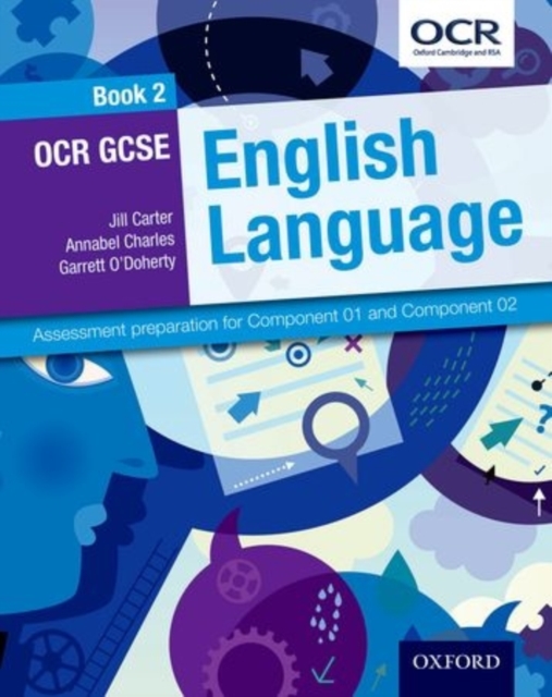 OCR GCSE English Language: Student Book 2 : Assessment preparation for Component 01 and Component 02, Paperback / softback Book
