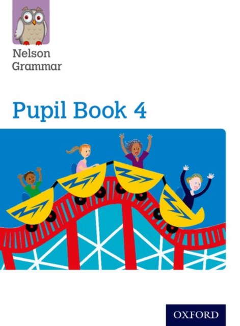 Nelson Grammar: Pupil Book 4 (Year 4/P5) Pack of 15, Paperback / softback Book