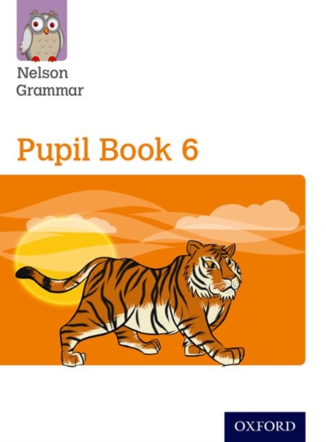 Nelson Grammar: Pupil Book 6 (Year 6/P7) Pack of 15, Paperback / softback Book
