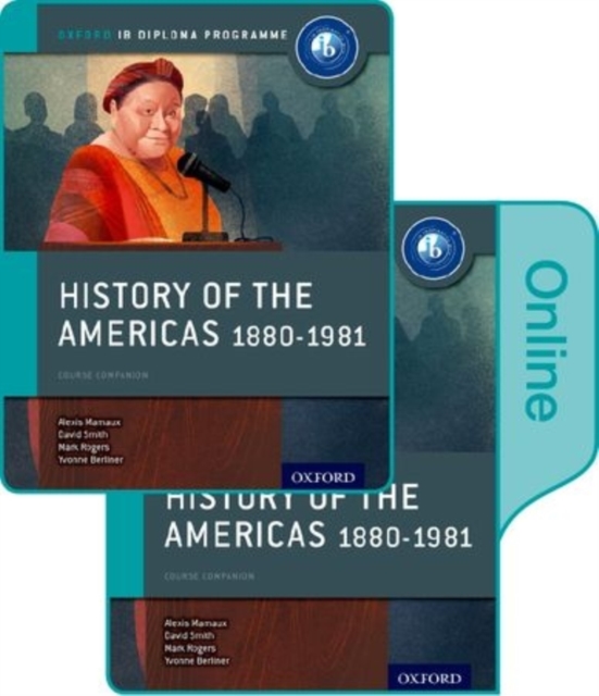 History of the Americas 1880-1981: IB History Print and Online Pack: Oxford IB Diploma Programme, Multiple-component retail product Book