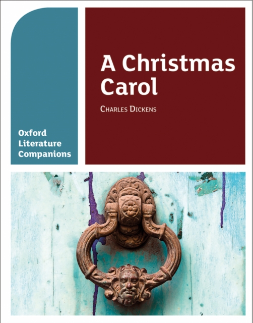 Oxford Literature Companions: A Christmas Carol, Paperback / softback Book