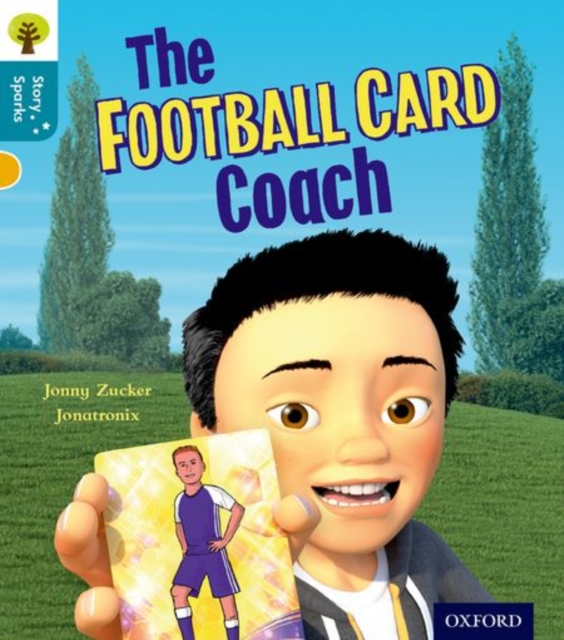 Oxford Reading Tree Story Sparks: Oxford Level 9: The Football Card Coach, Paperback / softback Book