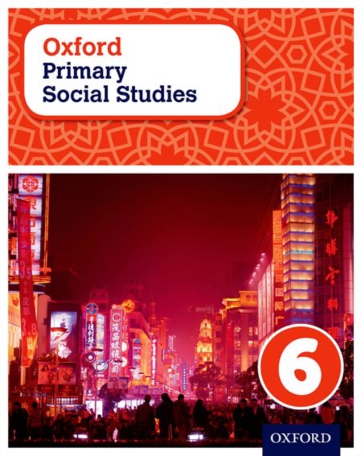 Oxford Primary Social Studies Student Book 6, Paperback / softback Book