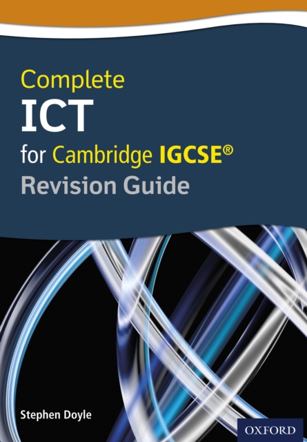 Complete ICT for Cambridge IGCSE(R) Revision Guide, PDF eBook
