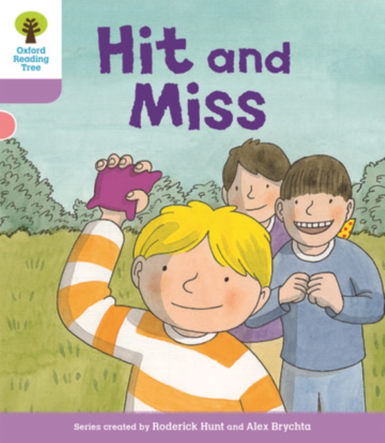 Oxford Reading Tree Biff, Chip and Kipper Stories Decode and Develop: Level 1+: Hit and Miss, Paperback / softback Book