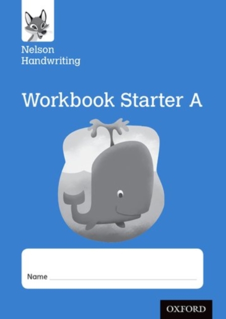 Nelson Handwriting: Reception/Primary 1: Starter A Workbook (pack of 10), Paperback / softback Book