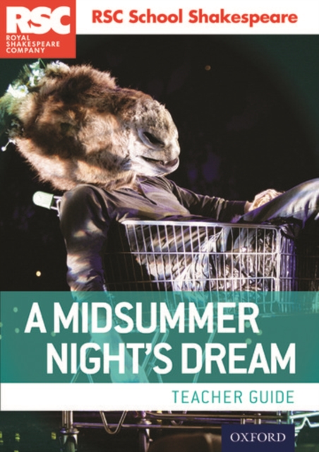 RSC School Shakespeare: A Midsummer Night's Dream : Teacher Guide, Paperback / softback Book