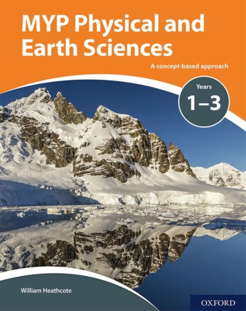 MYP Physical and Earth Sciences: a Concept Based Approach, Paperback / softback Book