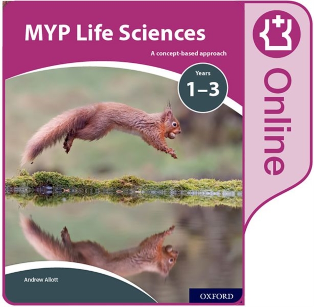 MYP Life Sciences: a Concept Based Approach: Online Student Book, Digital product license key Book