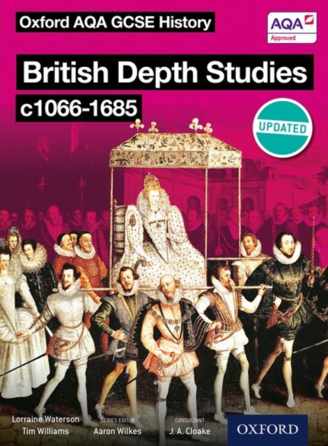 Oxford AQA History for GCSE: British Depth Studies c1066-1685 (Norman, Medieval, Elizabethan and Restoration England), Paperback / softback Book