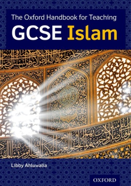 The Oxford Teacher Handbook for GCSE Islam, Paperback / softback Book