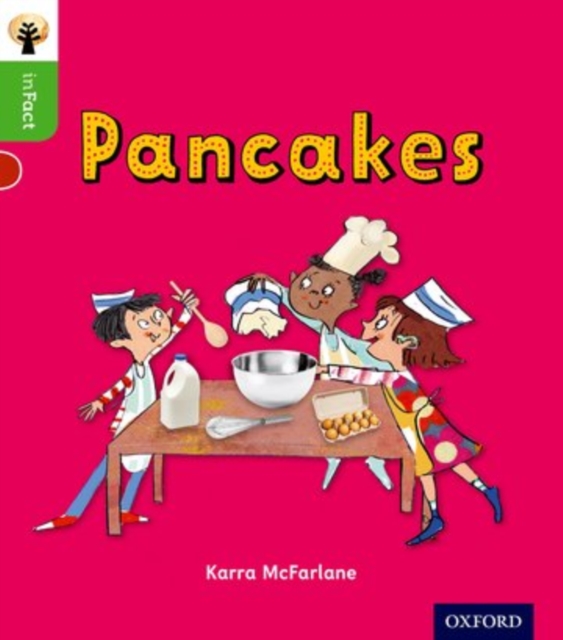 Oxford Reading Tree inFact: Oxford Level 2: Pancakes, Paperback / softback Book