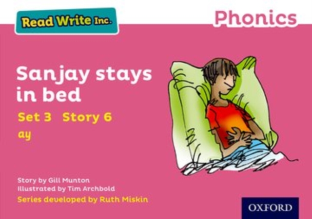 Read Write Inc. Phonics: Sanjay Stays in Bed (Pink Set 3 Storybook 6), Paperback / softback Book