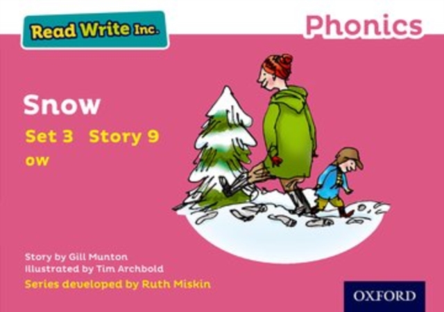 Read Write Inc. Phonics: Snow (Pink Set 3 Storybook 9): Gill Munton ...