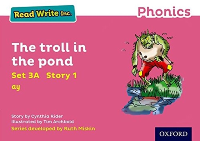 Read Write Inc. Phonics: The troll in the pond (Pink Set 3A Storybook 1), Paperback / softback Book