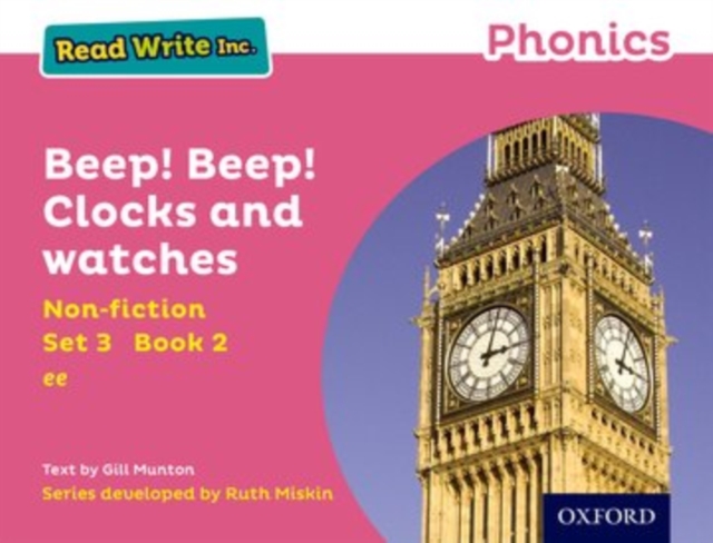 Read Write Inc. Phonics: Beep! Beep! Clocks and Watches (Pink Set 3 Non-fiction 2), Paperback / softback Book