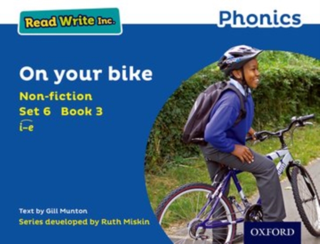 Read Write Inc. Phonics: On Your Bike (Blue Set 6 Non-fiction 3), Paperback / softback Book