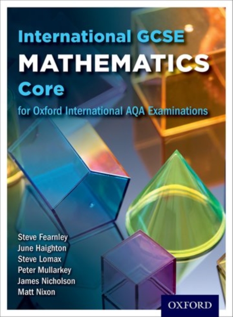 Oxford International AQA Examinations: International GCSE Mathematics Core, Paperback / softback Book