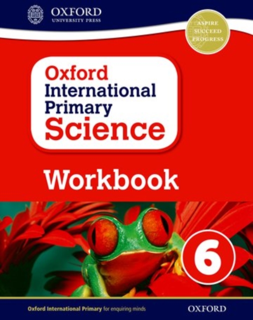 Oxford International Primary Science: First Edition Workbook 6, Paperback / softback Book