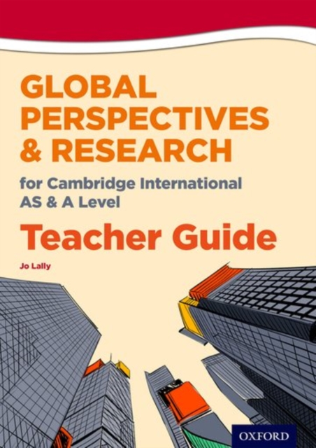 Global Perspectives for Cambridge International AS & A Level Teacher Guide, Paperback / softback Book