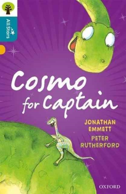 Oxford Reading Tree All Stars: Oxford Level 9 Cosmo for Captain : Level 9, Paperback / softback Book
