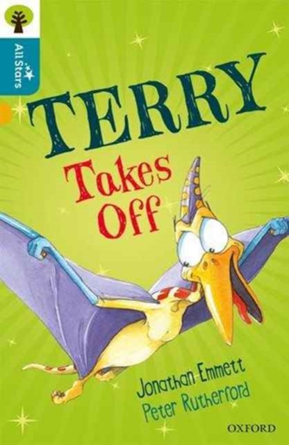 Oxford Reading Tree All Stars: Oxford Level 9 Terry Takes Off : Level 9, Paperback / softback Book