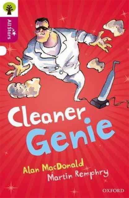 Oxford Reading Tree All Stars: Oxford Level 10 Cleaner Genie : Level 10, Paperback / softback Book
