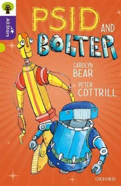 Oxford Reading Tree All Stars: Oxford Level 11 Psid and Bolter : Level 11, Paperback / softback Book