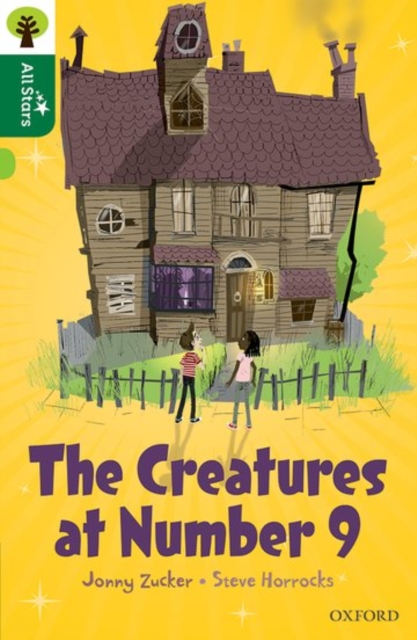 Oxford Reading Tree All Stars: Oxford Level 12 : The Creatures at Number 9, Paperback / softback Book
