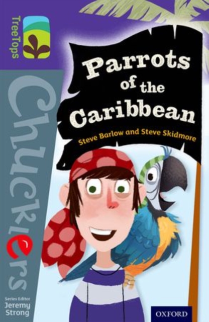 Oxford Reading Tree TreeTops Chucklers: Level 11: Parrots of the Caribbean, Paperback / softback Book