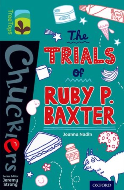 Oxford Reading Tree TreeTops Chucklers: Level 16: The Trials of Ruby P. Baxter, Paperback / softback Book