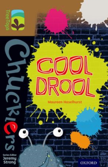 Oxford Reading Tree TreeTops Chucklers: Level 18: Cool Drool, Paperback / softback Book