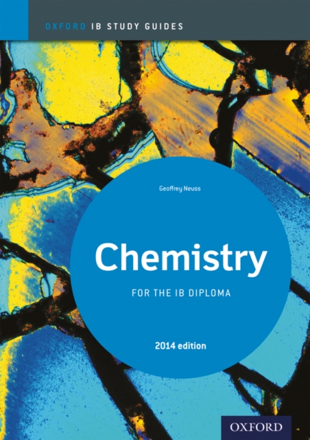 Oxford IB Study Guides: Chemistry for the IB Diploma, Paperback / softback Book