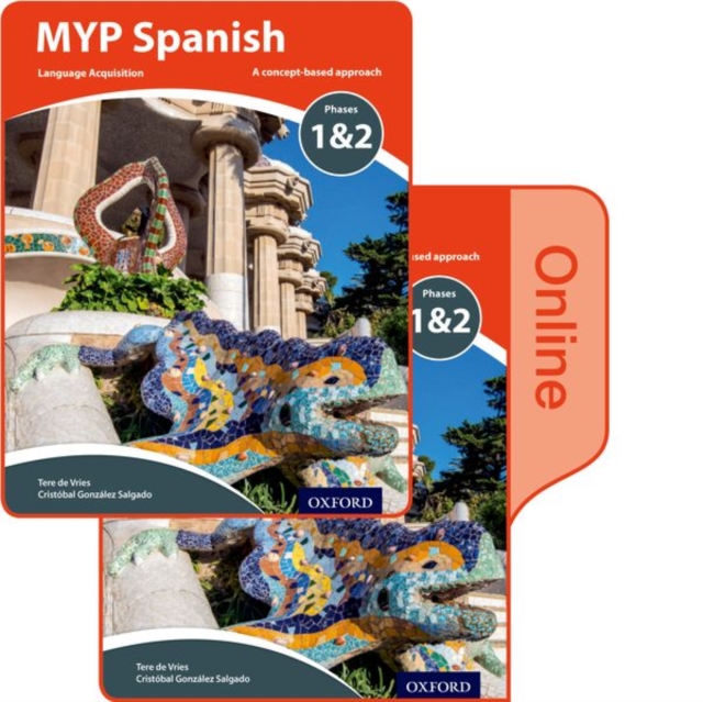 MYP Spanish Language Acquisition Phases 1&2 Print and Online Pack, Mixed media product Book
