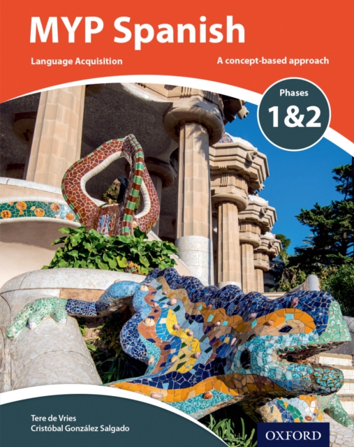 MYP Spanish Language Acquisition Phases 1 & 2 : A concept-based approach, PDF eBook