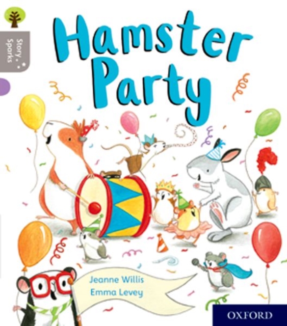 Oxford Reading Tree Story Sparks: Oxford Level 1: Hamster Party, Paperback / softback Book