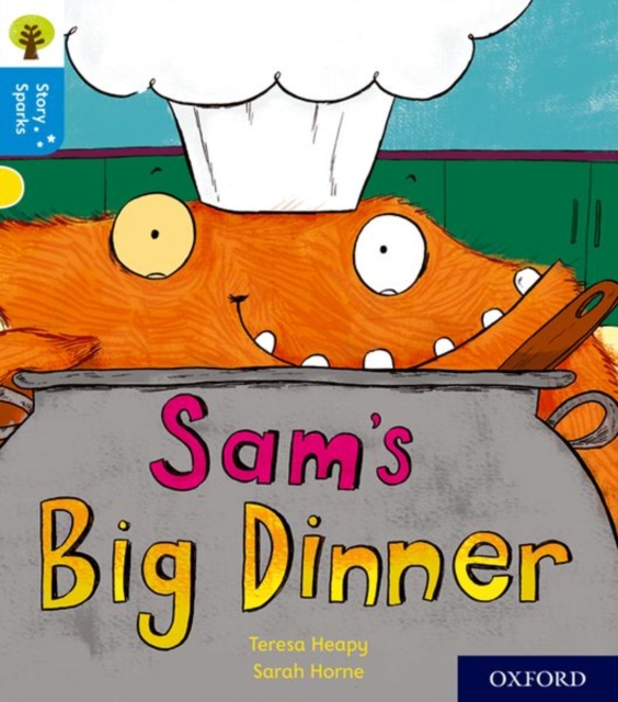 Oxford Reading Tree Story Sparks: Oxford Level 3: Sam's Big Dinner, Paperback / softback Book