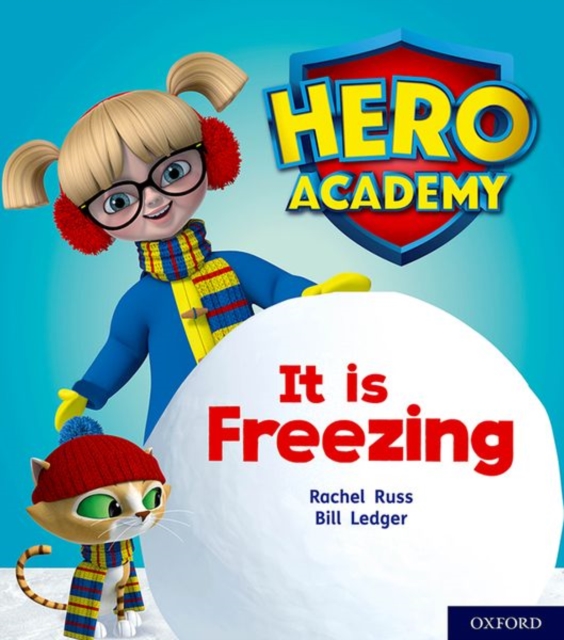 Hero Academy: Oxford Level 3, Yellow Book Band: It is Freezing, Paperback / softback Book
