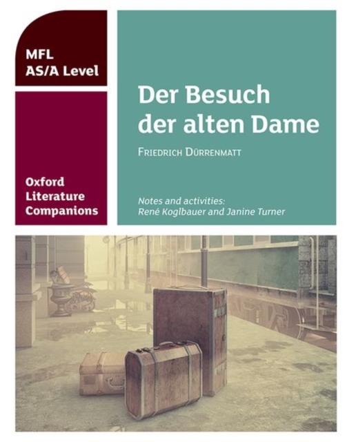 Oxford Literature Companions: Der Besuch der alten Dame, Paperback / softback Book