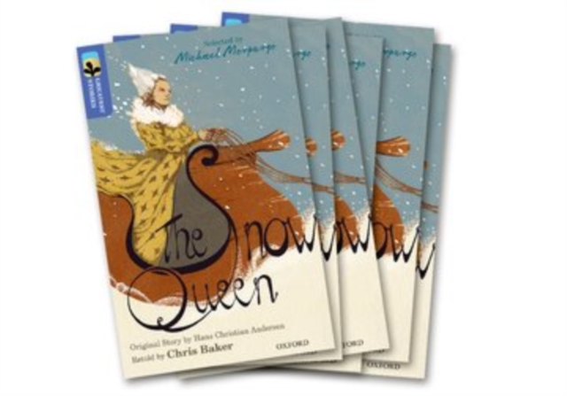 Oxford Reading Tree TreeTops Greatest Stories: Oxford Level 17: The Snow Queen Pack 6, Paperback / softback Book