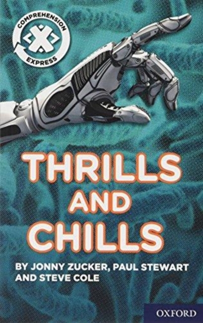 Project X Comprehension Express: Stage 3: Thrills and Chills, Paperback / softback Book