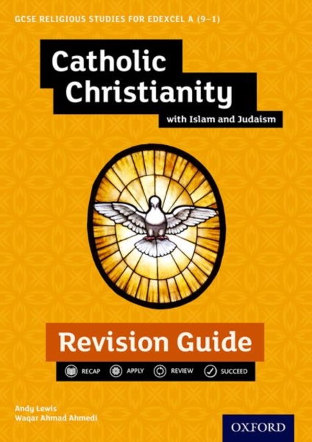 Edexcel GCSE Religious Studies A (9-1): Catholic Christianity with Islam and Judaism Revision Guide, Paperback / softback Book