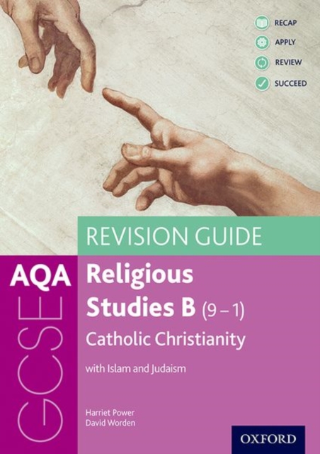 AQA GCSE Religious Studies B: Catholic Christianity with Islam and Judaism Revision Guide, Paperback / softback Book