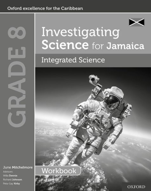 Investigating Science for Jamaica: Integrated Science Workbook: Grade 8, Paperback / softback Book