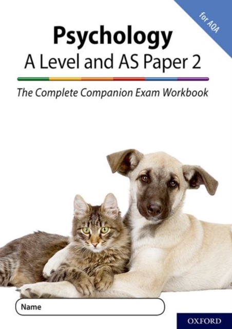The Complete Companions for AQA Fourth Edition: 16-18: AQA Psychology A Level: Year 1 and AS Paper 2 Exam Workbook, Paperback / softback Book