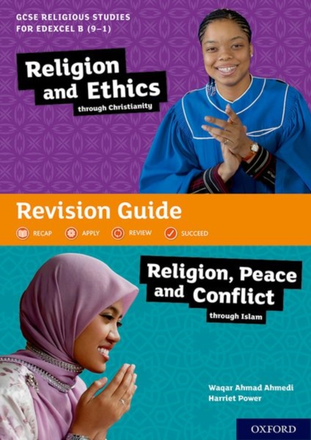GCSE Religious Studies for Edexcel B (9-1): Religion and Ethics through Christianity and Religion, Peace and Conflict through Islam Revision Guide, Paperback / softback Book